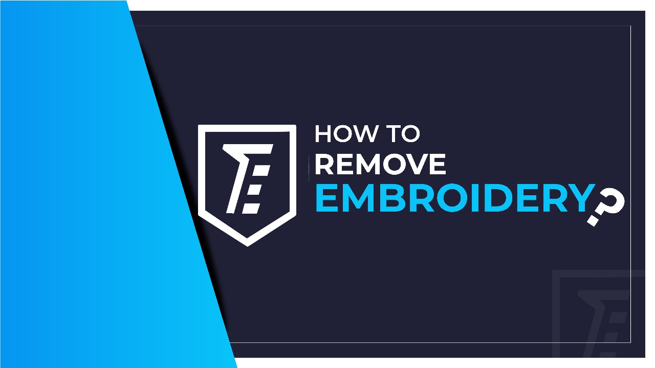 How To Remove Embroidery