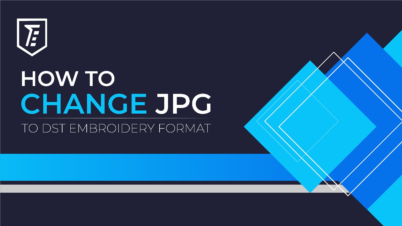 How to change jpg to DST Embroidery format