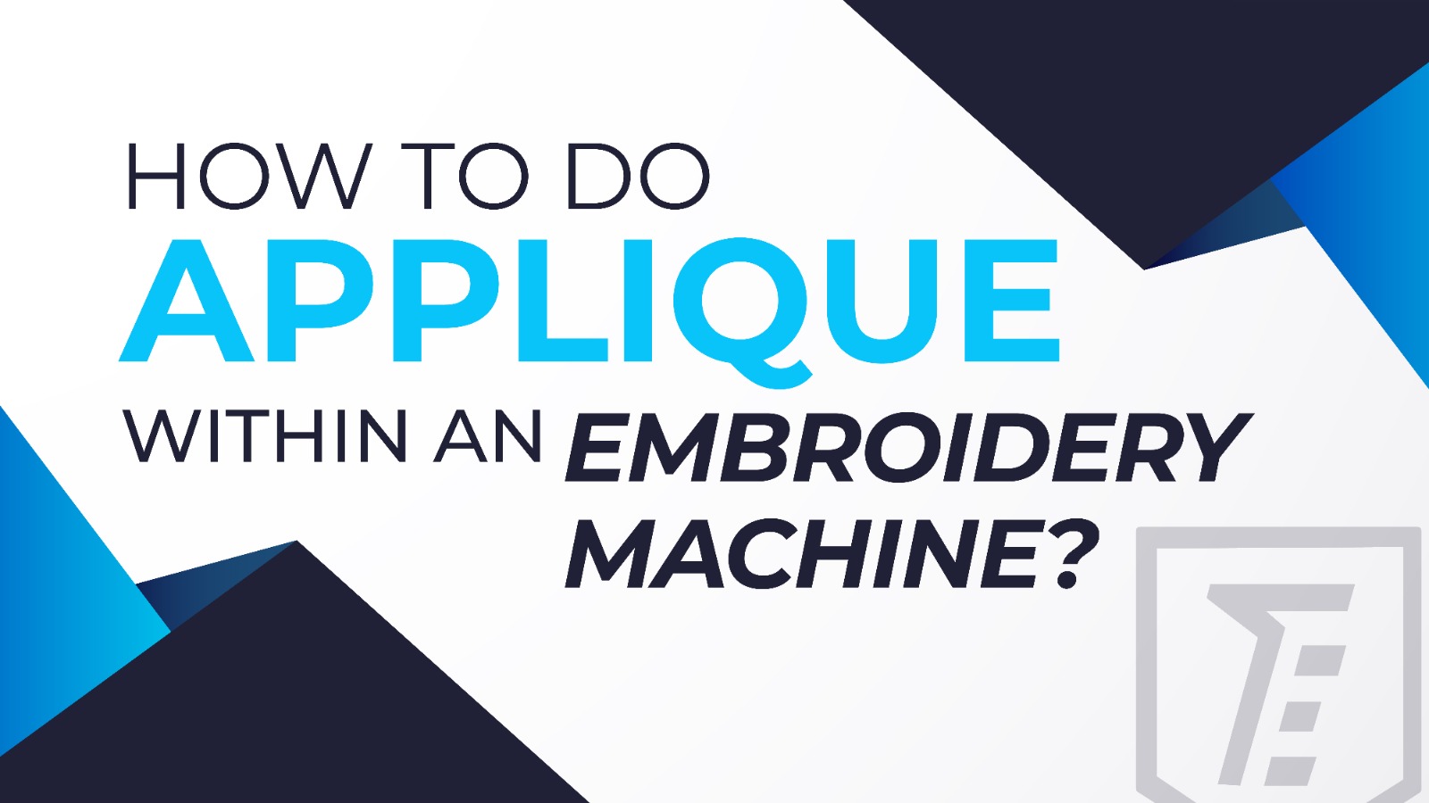 How to do applique with an embroidery machine