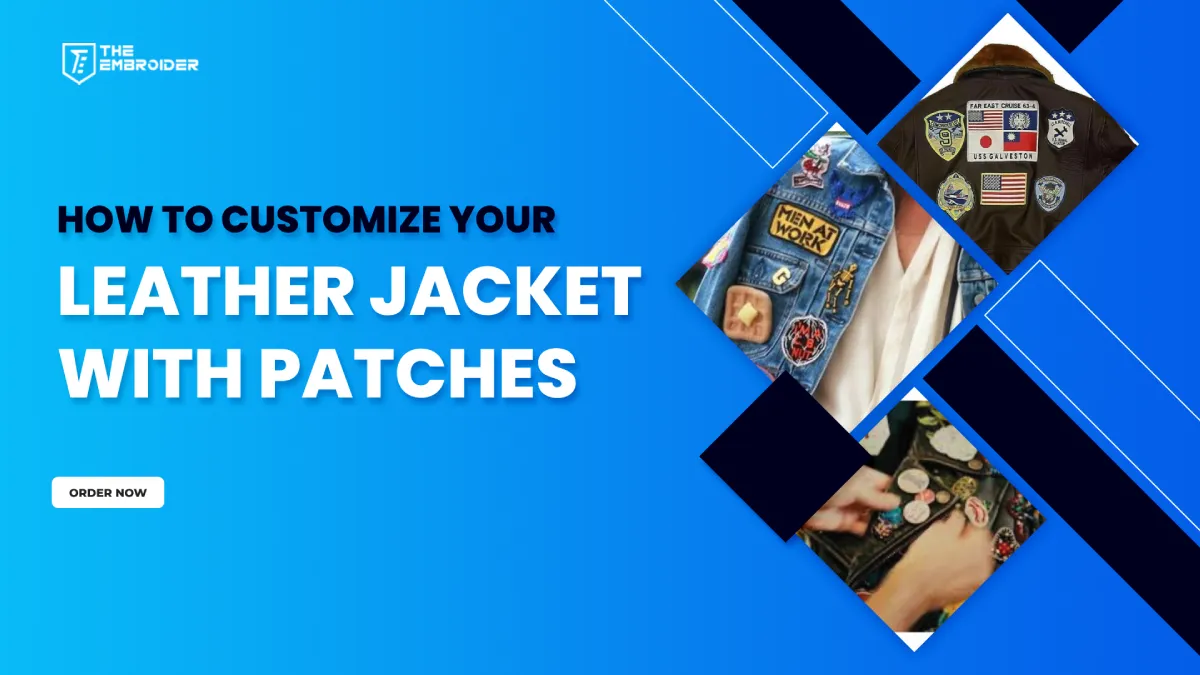 How to Customize Your Leather Jacket with Patches