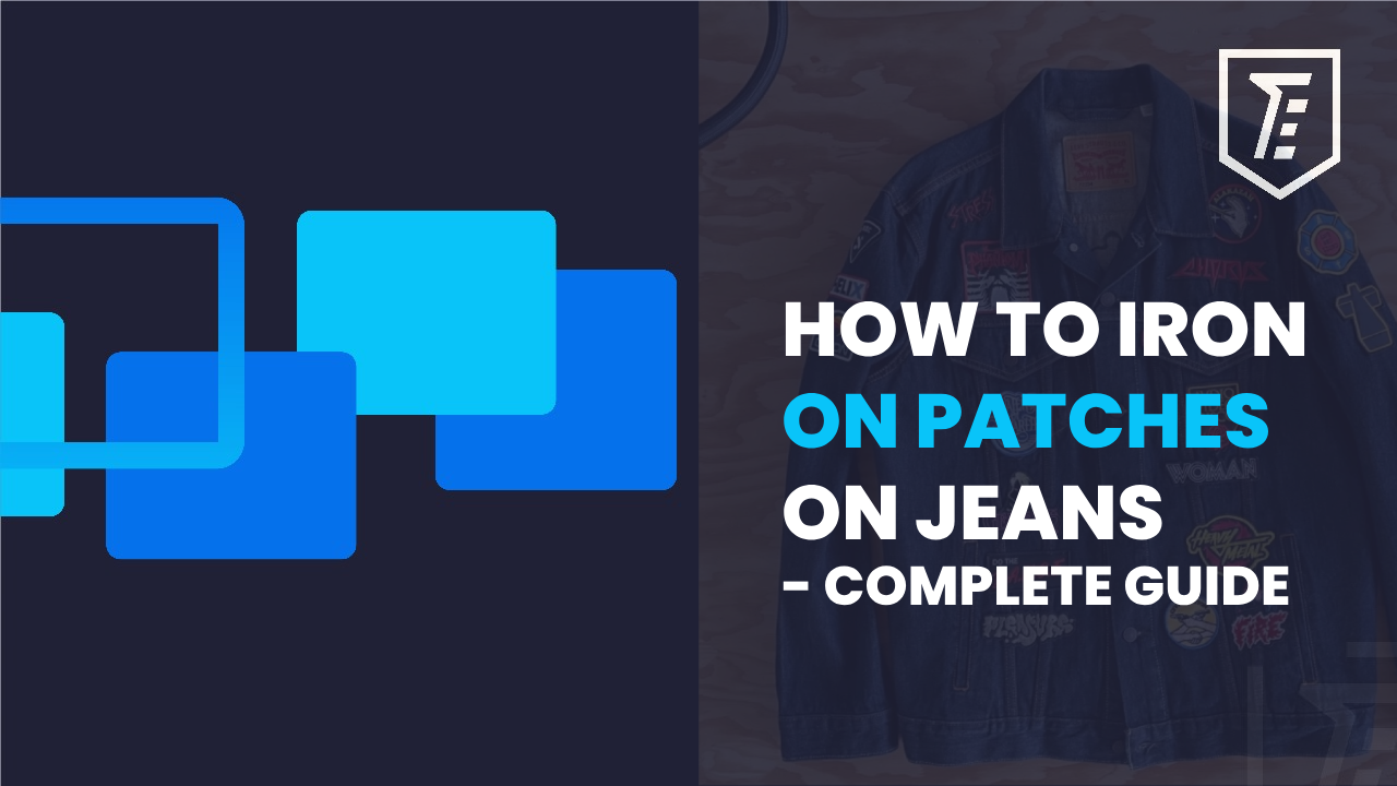 The Complete Guide to Iron-On Patches for Jeans