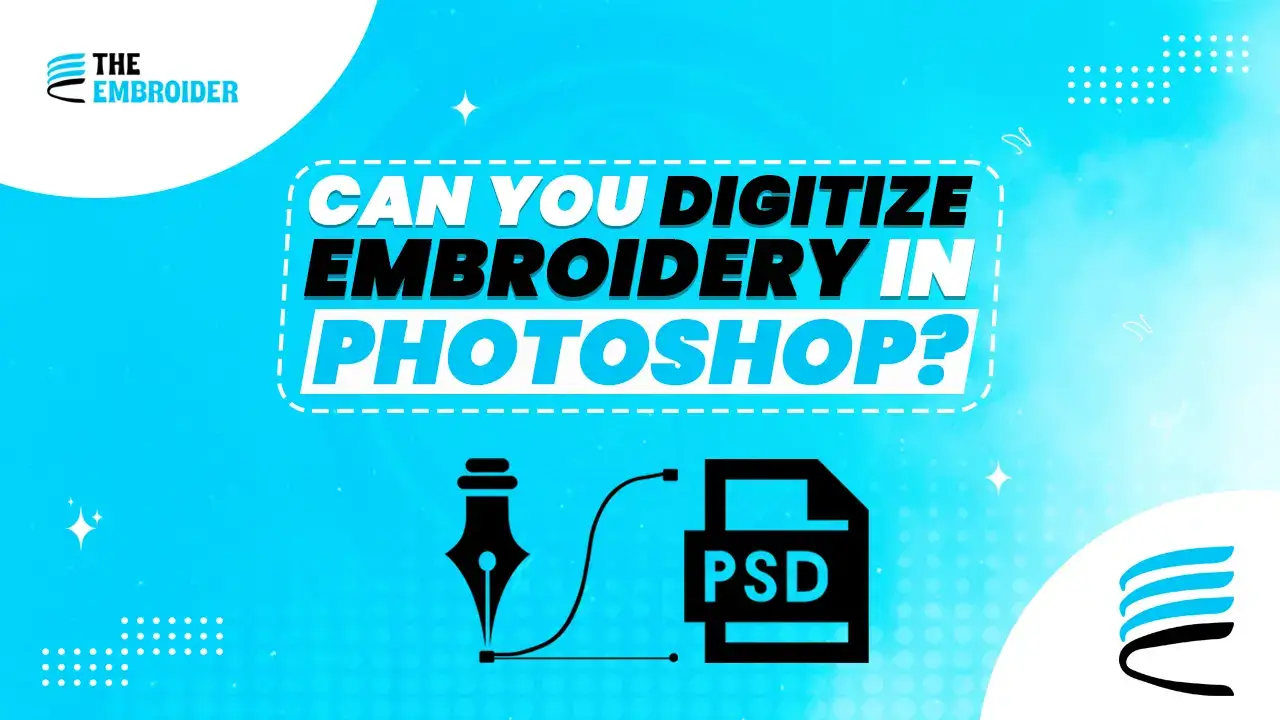 Question graphic: Can you digitize embroidery designs using Photoshop?