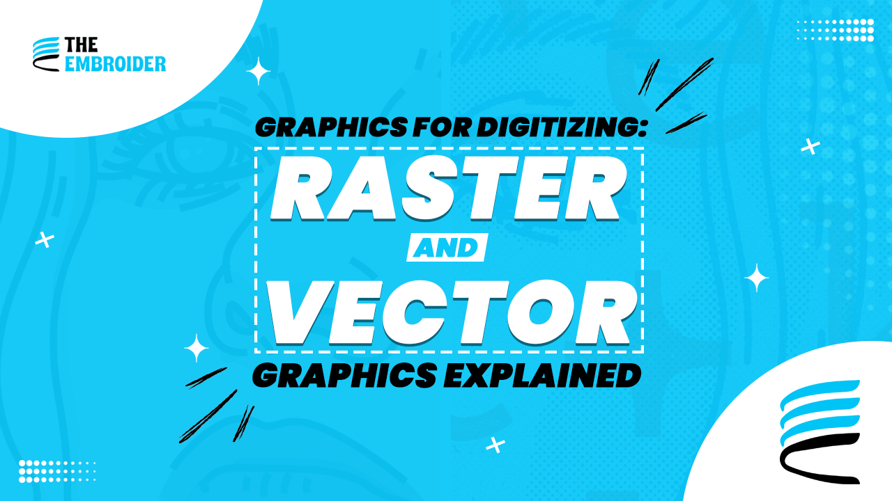 Educational graphic explaining raster and vector graphics for digitizing.