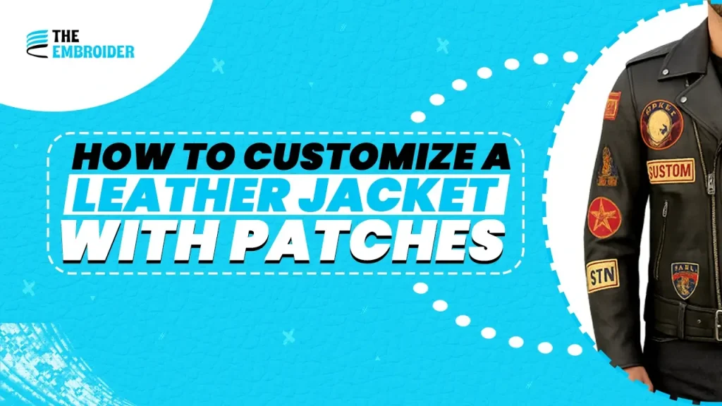 Personalize your leather jacket with custom embroidered patches.