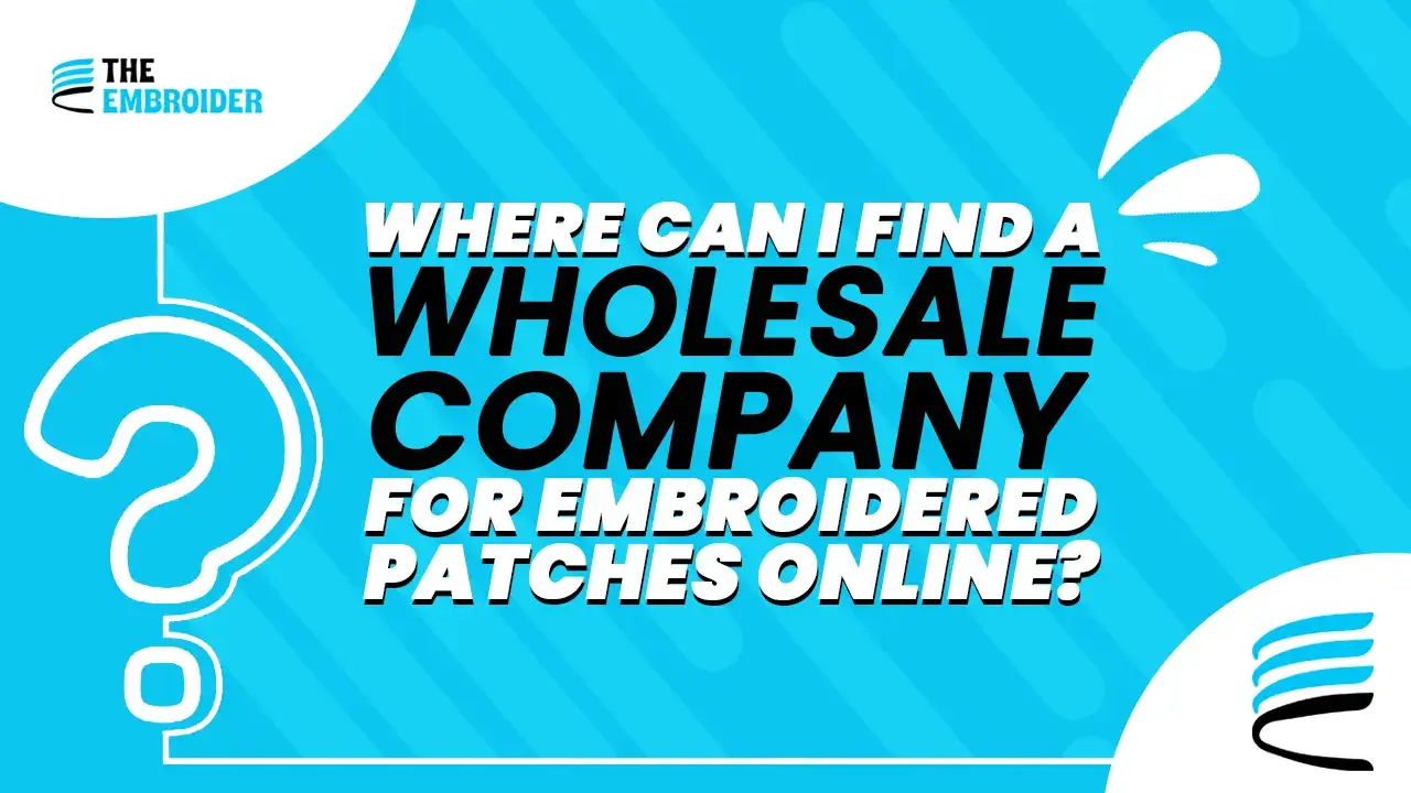Find wholesale embroidered patch companies online.